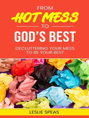 cover image of From Hot Mess to God's Best